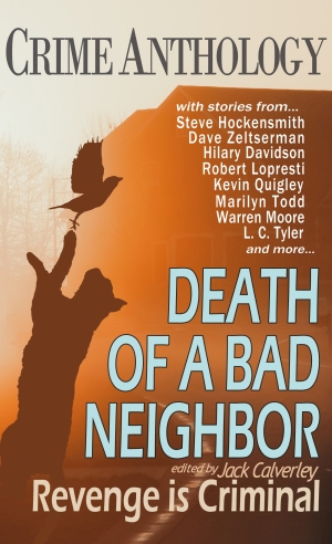 Death of a Bad Neighbour Revenge is Criminal cover artwork